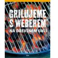 Kucha�ka Grilujeme s Weberem na d�ev�n�m uhl�